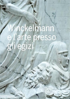 Winckelmann e l’arte presso gli egizi