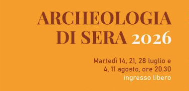 archeologia di sera 2026